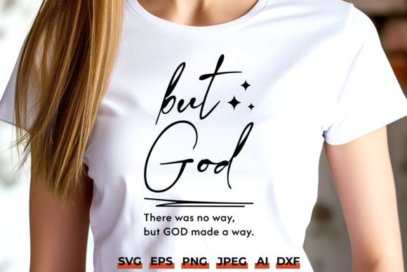 But God SVG, Christian Shirt Design