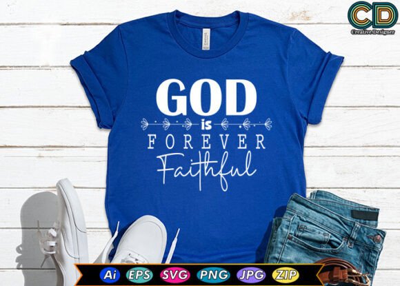 God Is Forever Faithful
