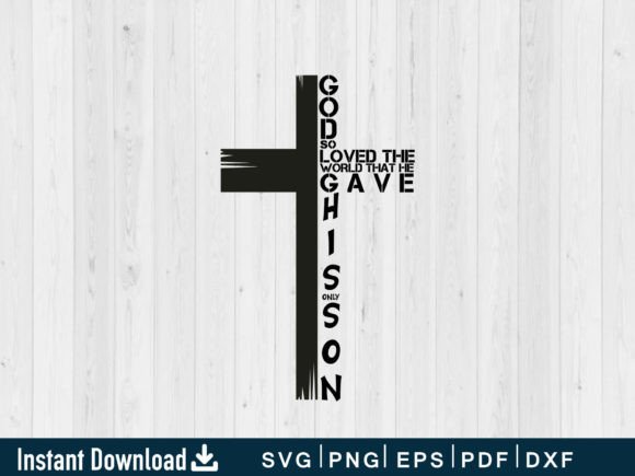 John 3:16 Christian Cross T-Shirt Graphics for Crafts