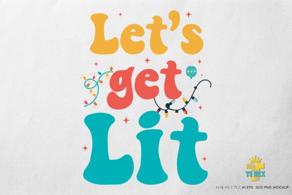 Let’s Get Lit Christmas Design