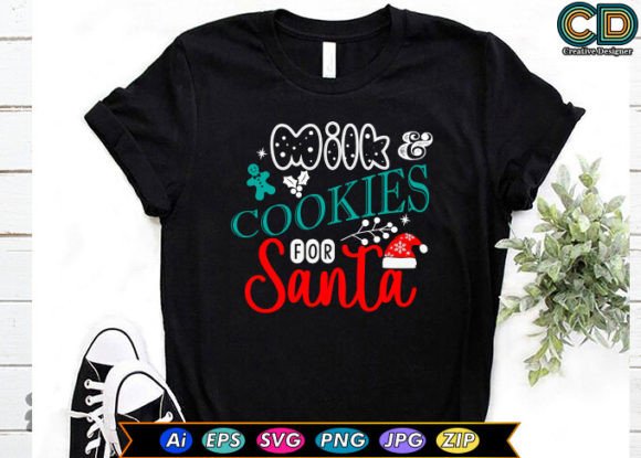 Milk Cookies for Santa Graphics & T-Shirt Designs