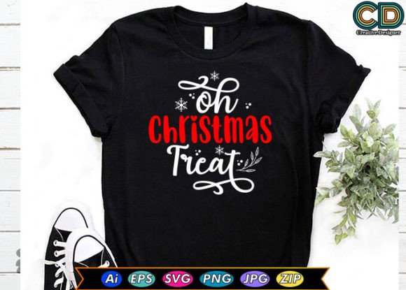 Oh Christmas Treat Graphics for T-Shirt Designs