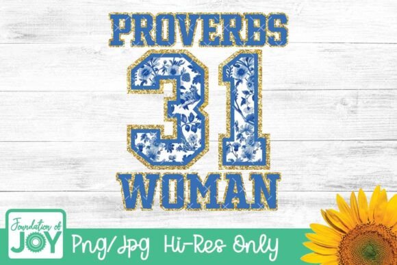 Proverbs 31 Woman PNG: T-Shirt Designs & Graphics