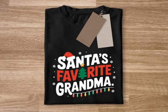 Santa’s Favorite Grandma Christmas SVG: Graphics for T-Shirt Designs