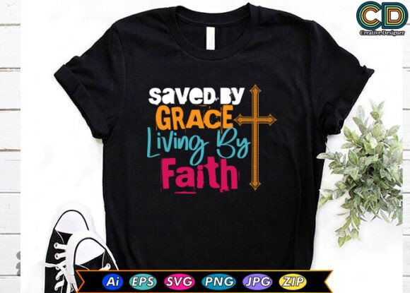 Saved by Grace Living by Faith Graphics Freebies