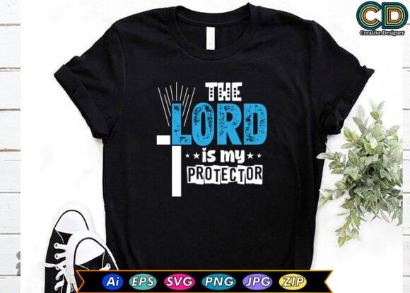 The Lord Is My Protector